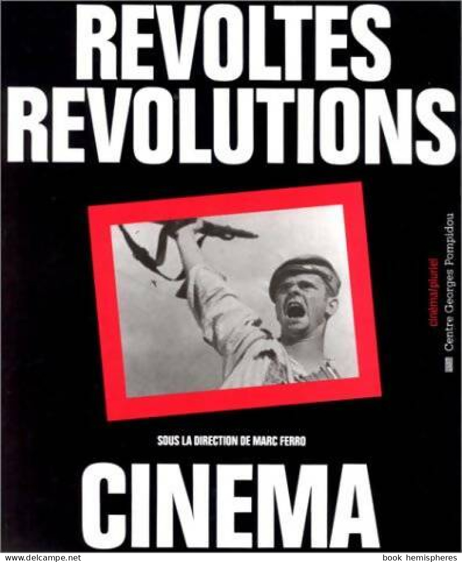 Révoltes Révolutions Cinéma (1989) De Christian Delage - Films
