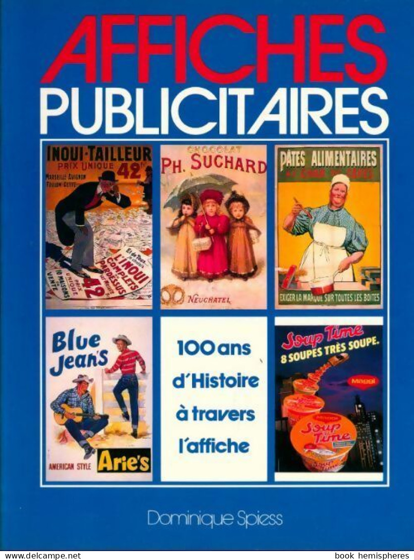 Affiches Publicitaires (1987) De Dominique Spiess - Art