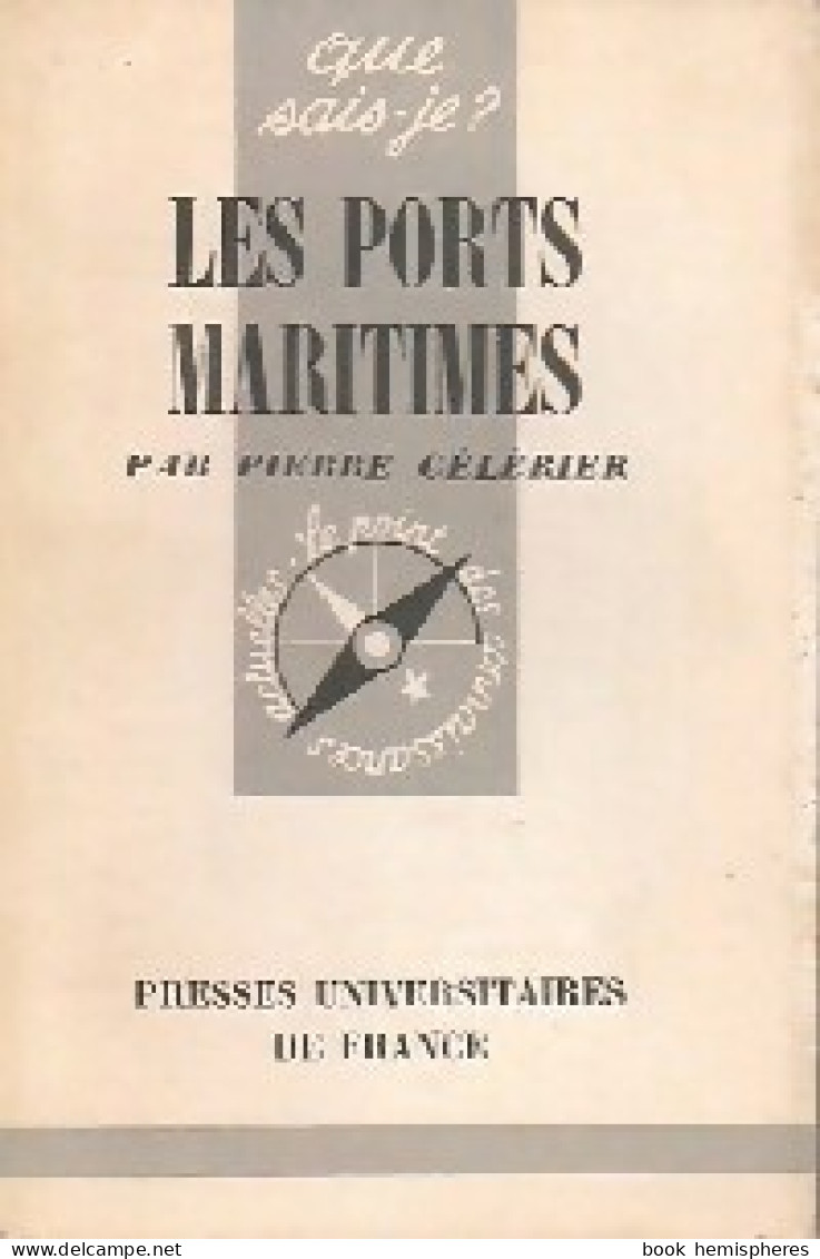 Les Ports Maritimes (1965) De Pierre Célérier - Géographie