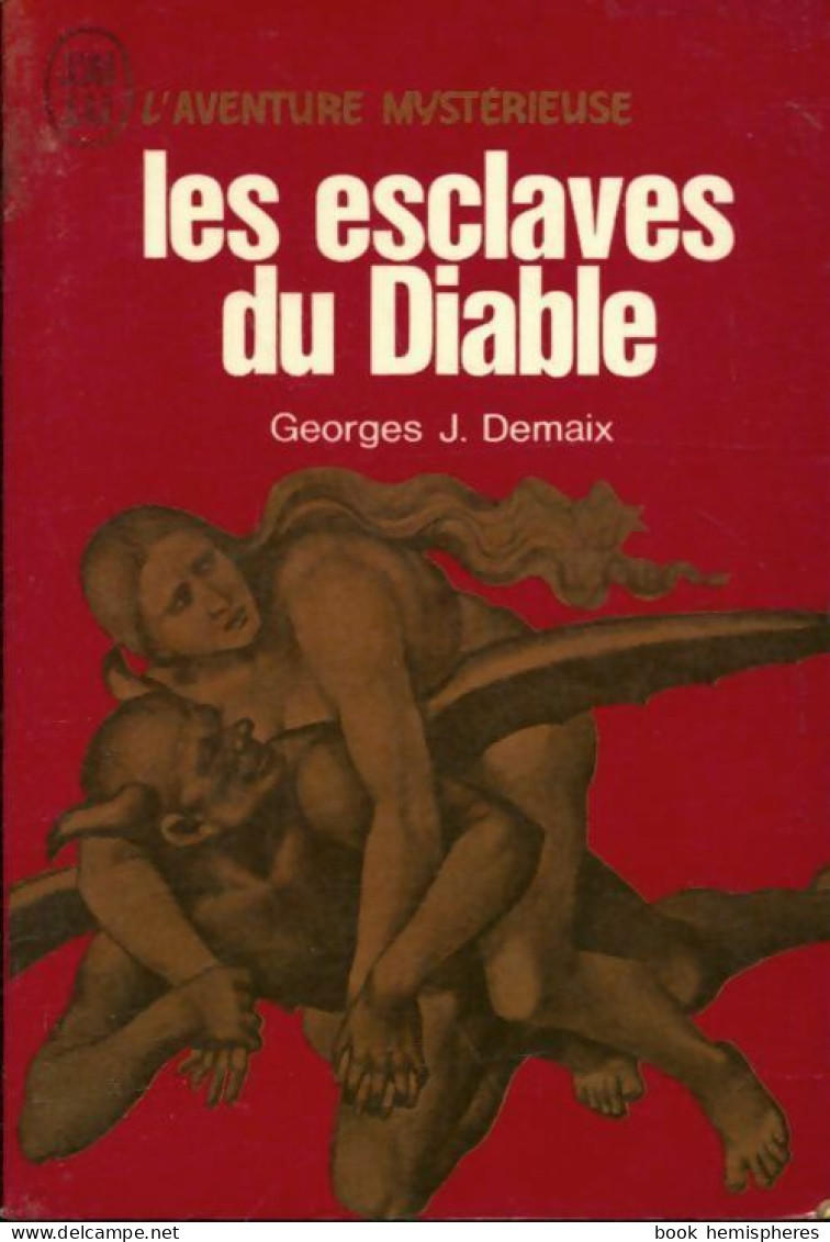 Les Esclaves Du Diable (1971) De Georges J. Demaix - Esotérisme