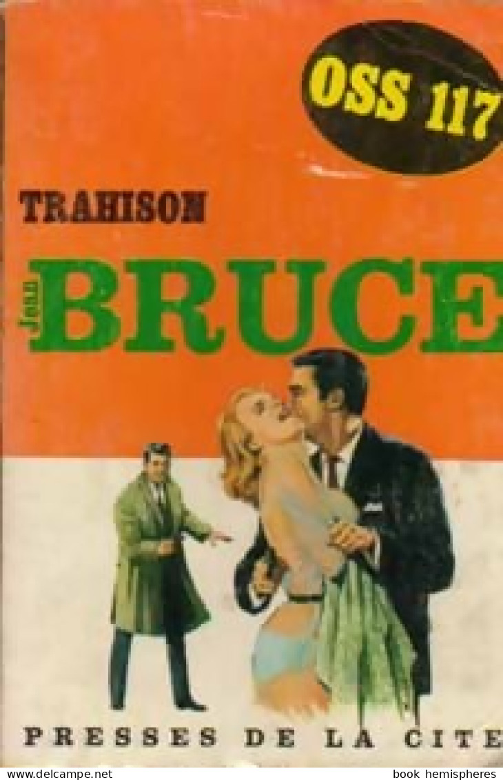Trahison (1965) De Jean Bruce - Anciens (avant 1960)