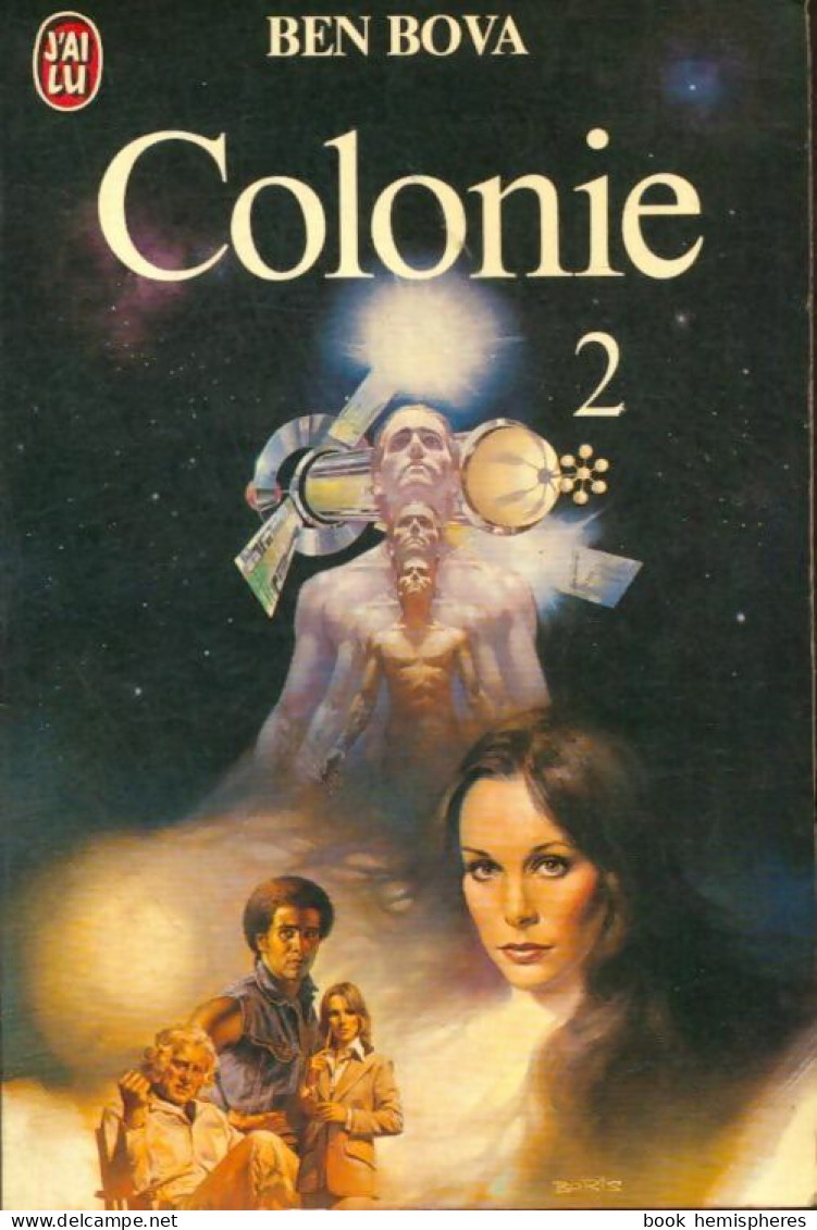 Colonie Tome II (1980) De Benjamin William Bova - Other & Unclassified