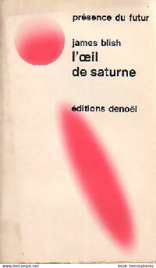 L'oeil De Saturne (1973) De James Blish - Other & Unclassified