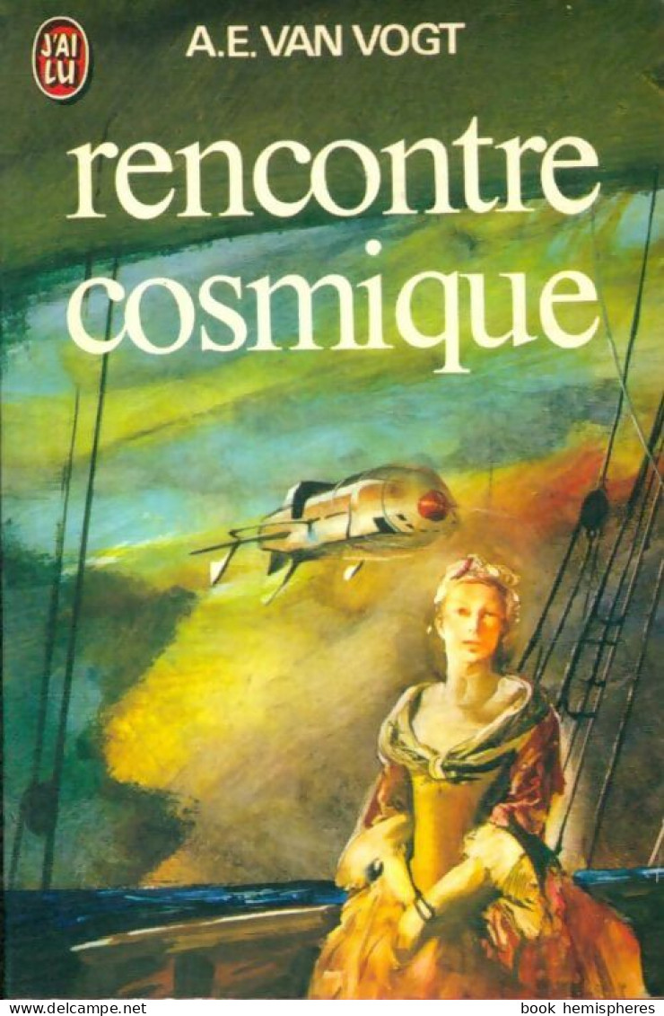 Rencontre Cosmique (1979) De Alfred Elton Van Vogt - Other & Unclassified