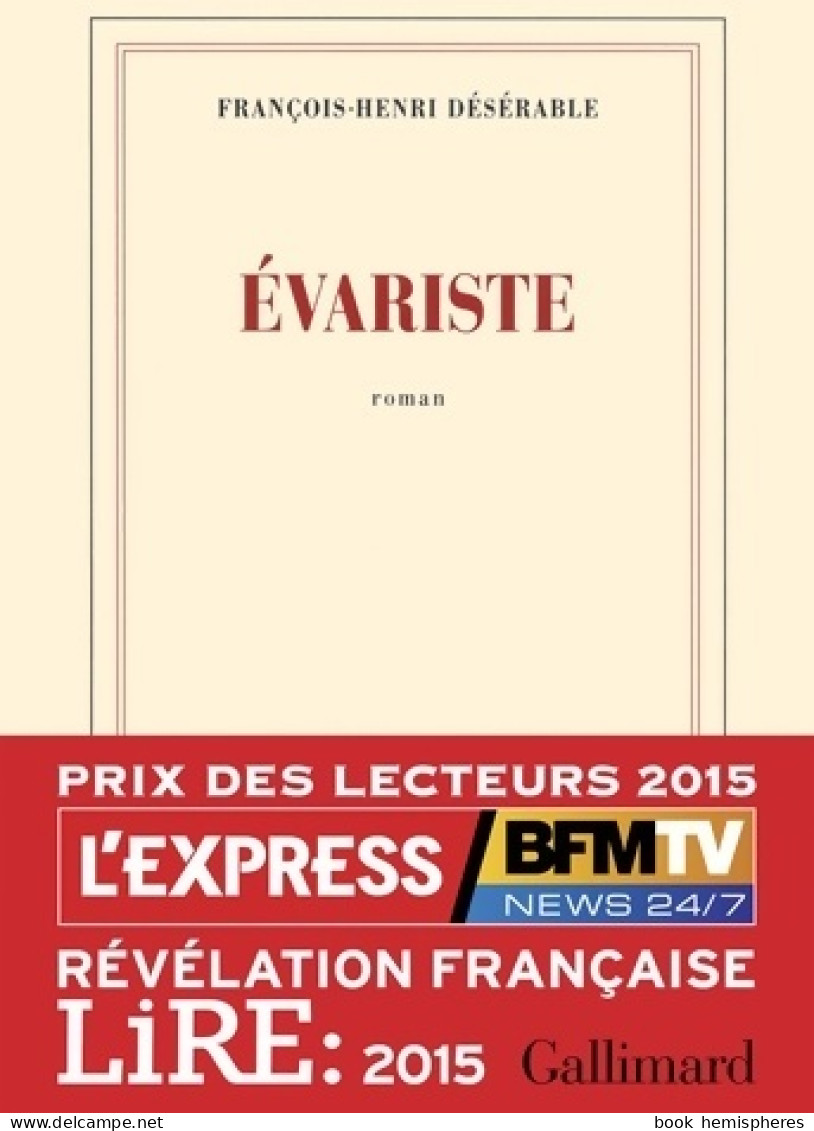 Évariste (2015) De François-Henri Désérable - Historisch