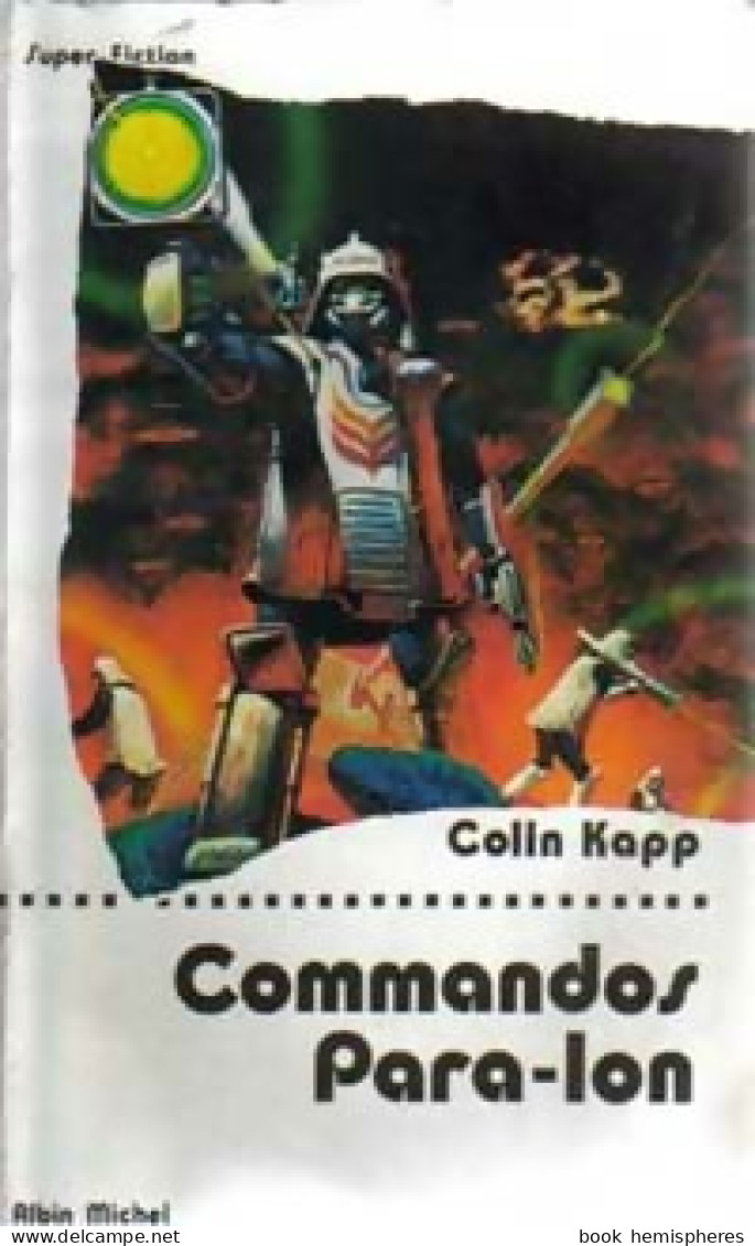 Commandos Para-Ion (1982) De Colin Kapp - Sonstige & Ohne Zuordnung