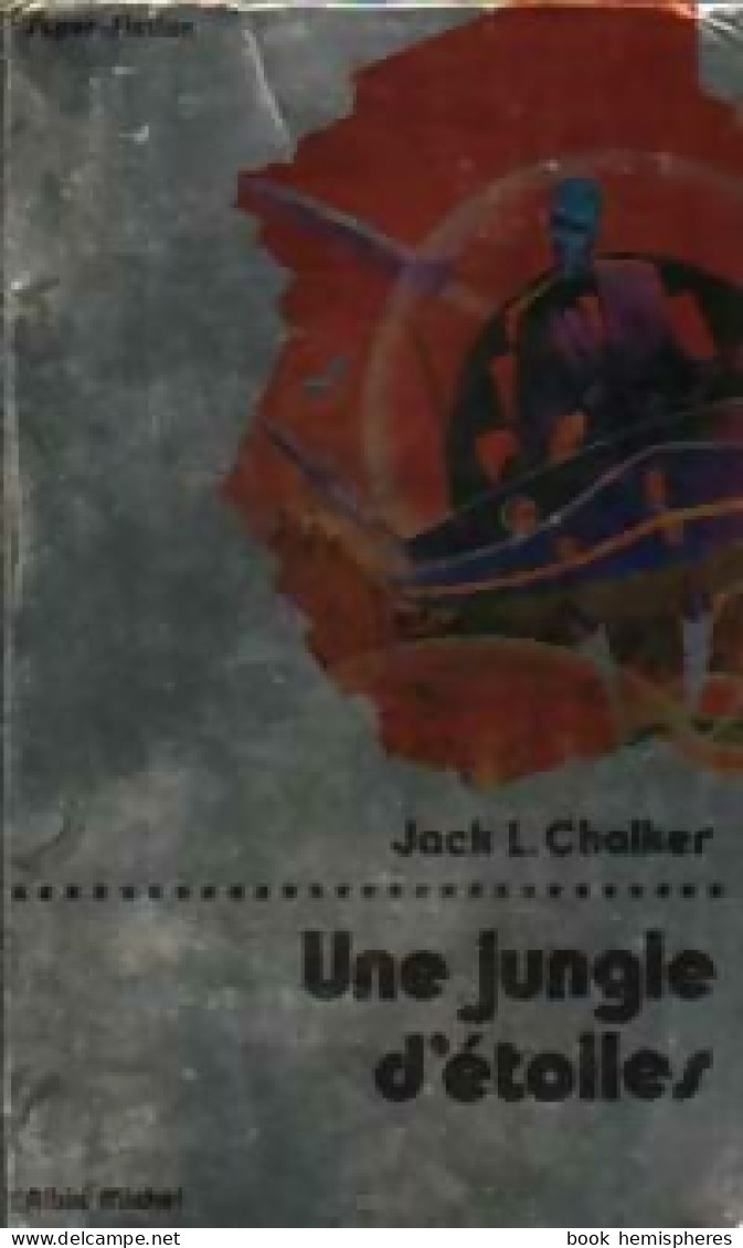 Une Jungle D'étoiles (1979) De Jack Laurence Chalker - Altri & Non Classificati