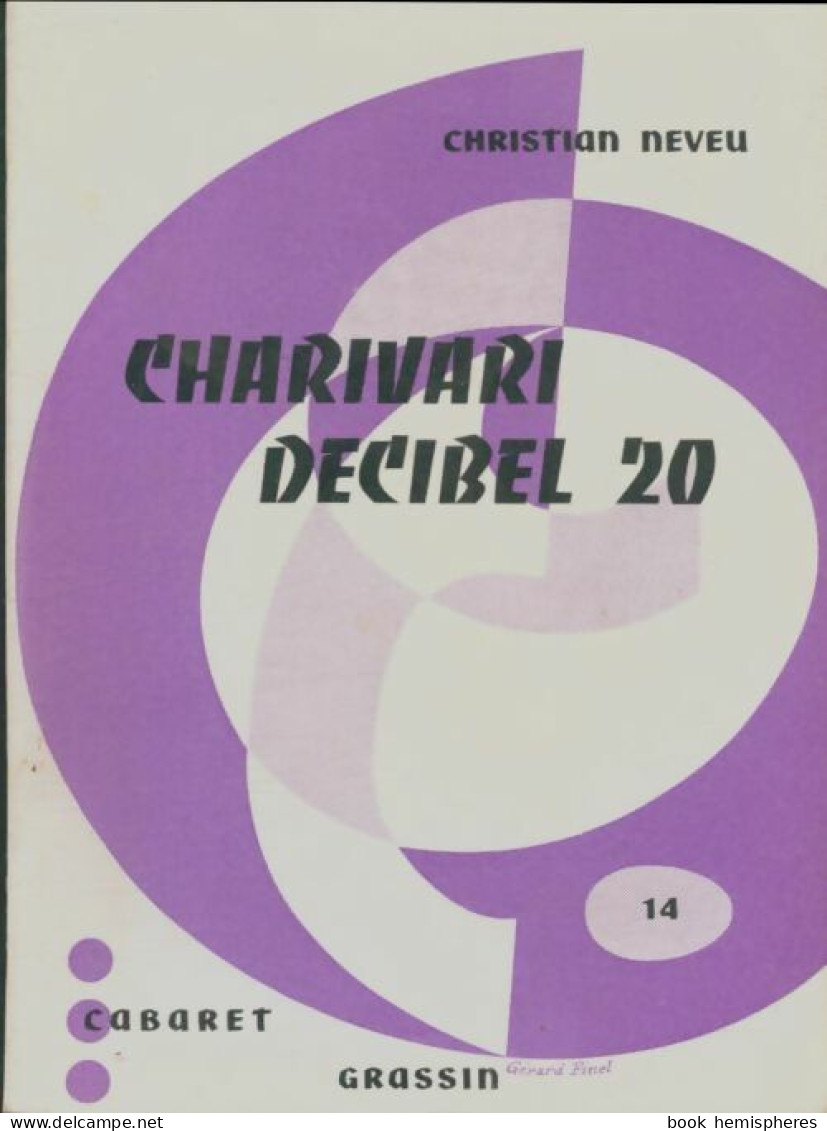 Charivari Decibel 20 (1963) De Christian Neveu - Otros & Sin Clasificación