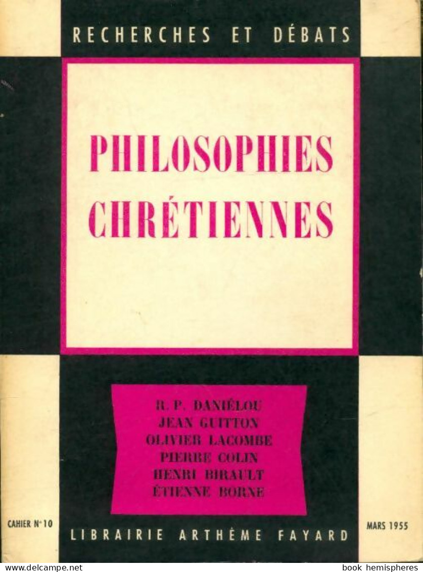 Recherches Et Débats N°10 : Philosophies Chrétiennes (1955) De Collectif - Religion