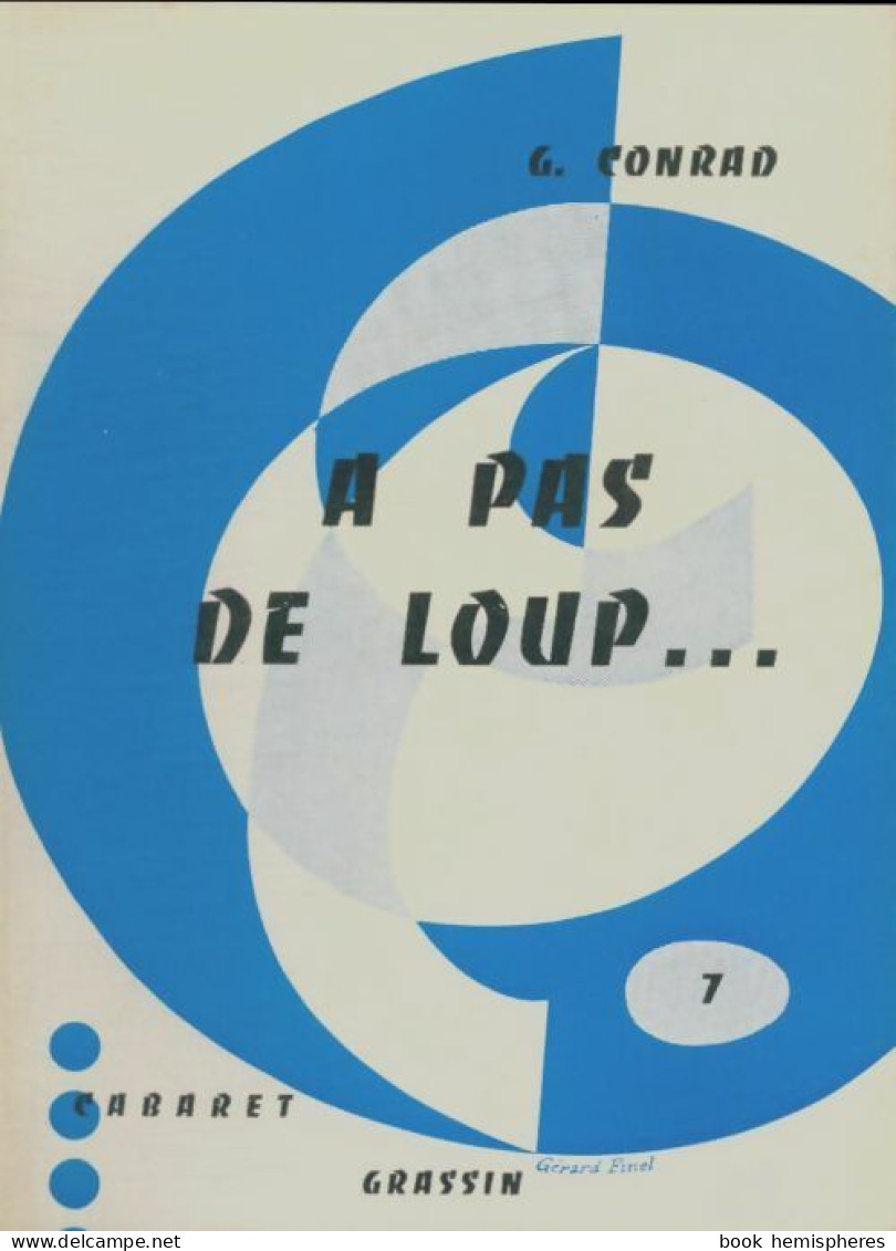A Pas De Loup (1961) De G. Conrad - Other & Unclassified