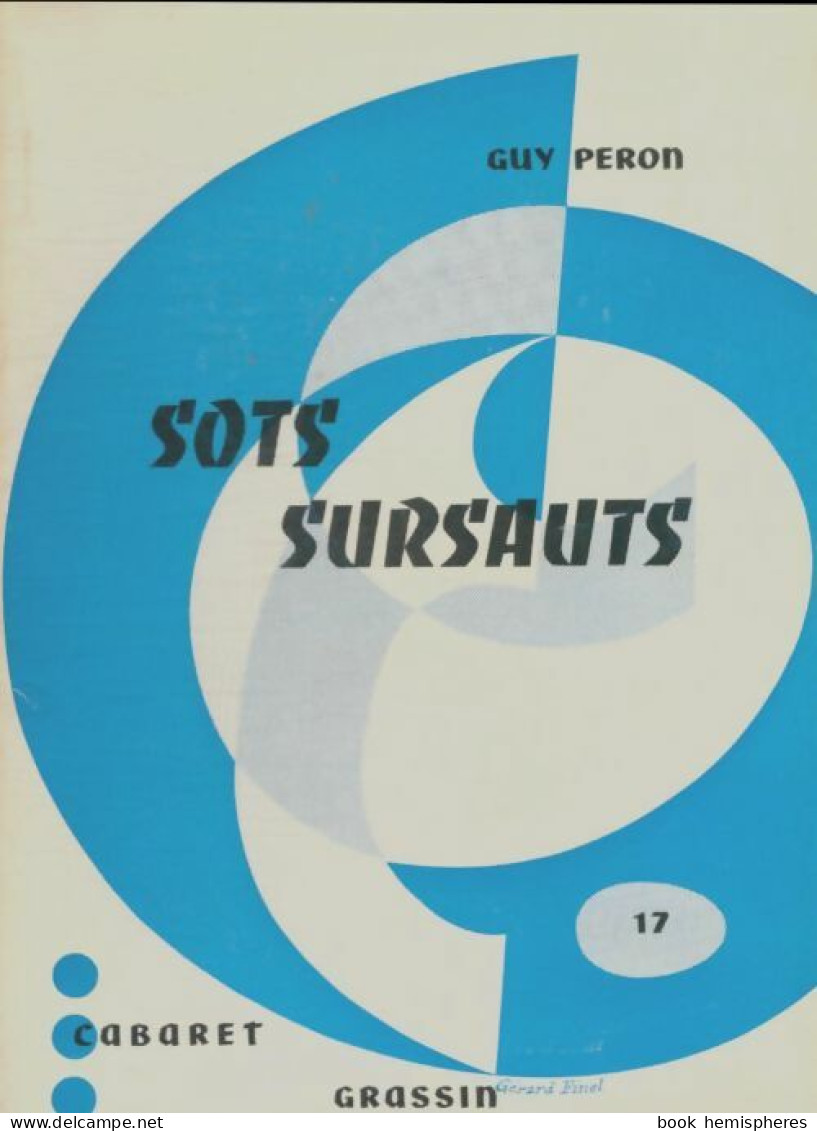 Sots Sursauts (1964) De Guy Peron - Andere & Zonder Classificatie