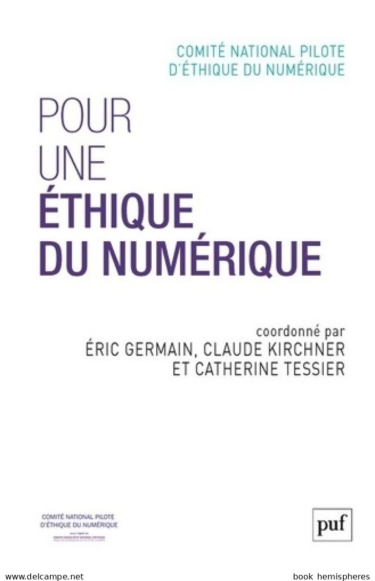 Pour Une éthique Du Numérique (2022) De Collectif - Psychologie/Philosophie