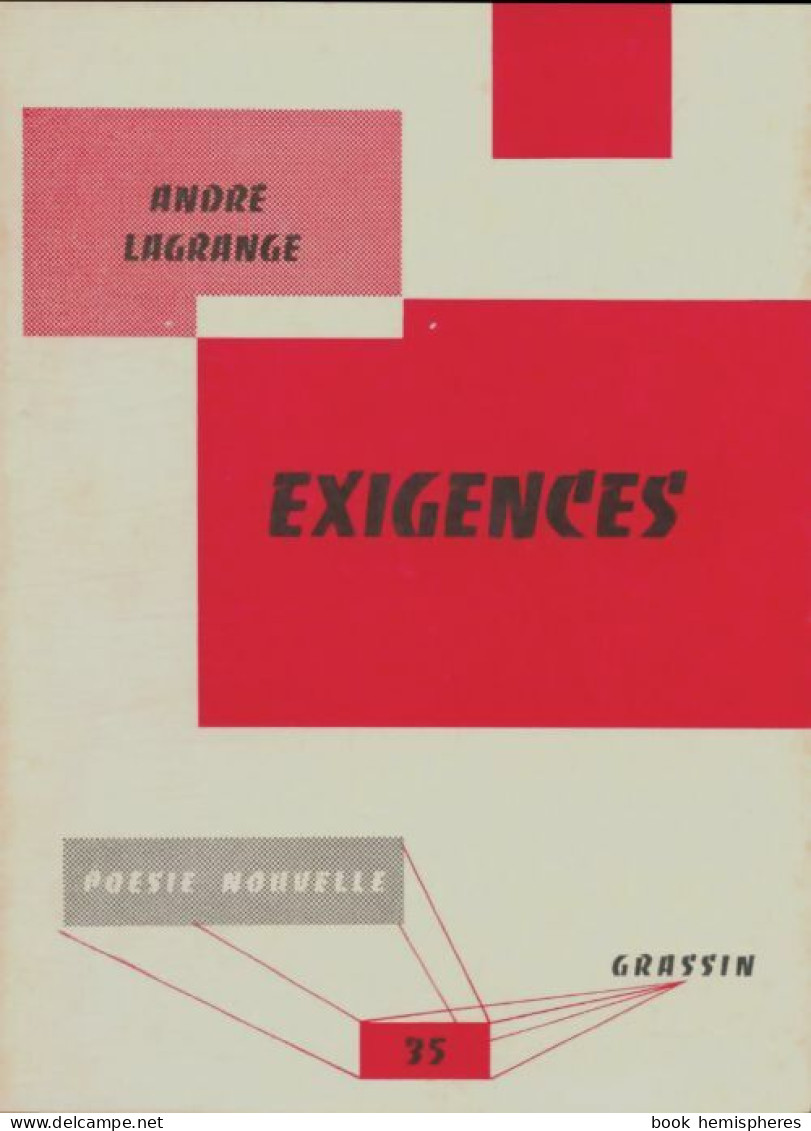 Exigences (1962) De André Lagrange - Other & Unclassified