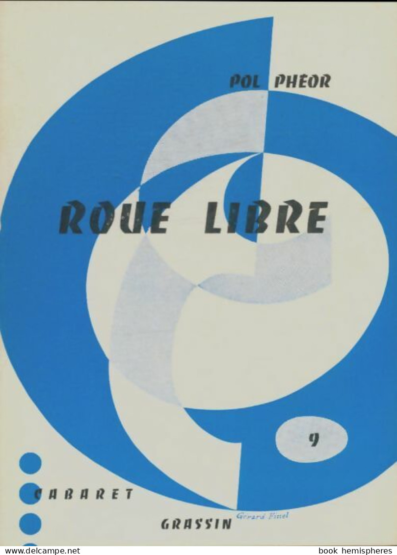 Roue Libre (1961) De Pol Phéor - Sonstige & Ohne Zuordnung