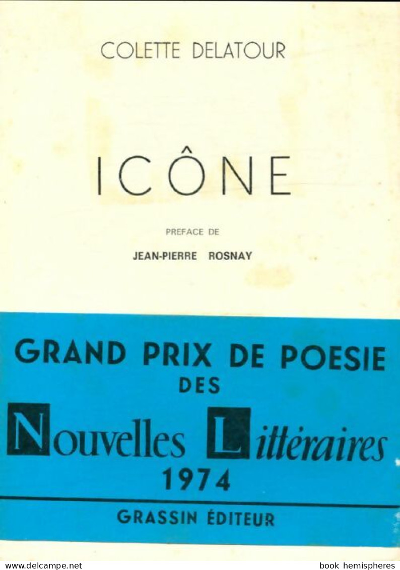 Icône (1974) De Colette Delatour - Sonstige & Ohne Zuordnung