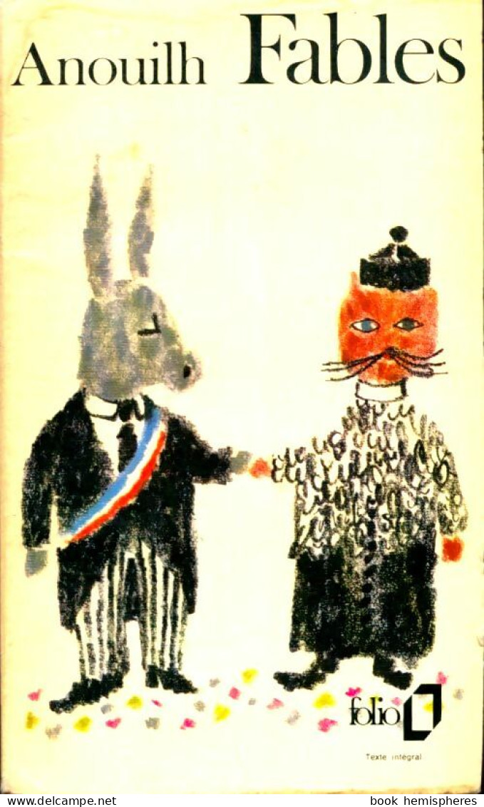 Fables (1973) De Jean Anouilh - Autres & Non Classés
