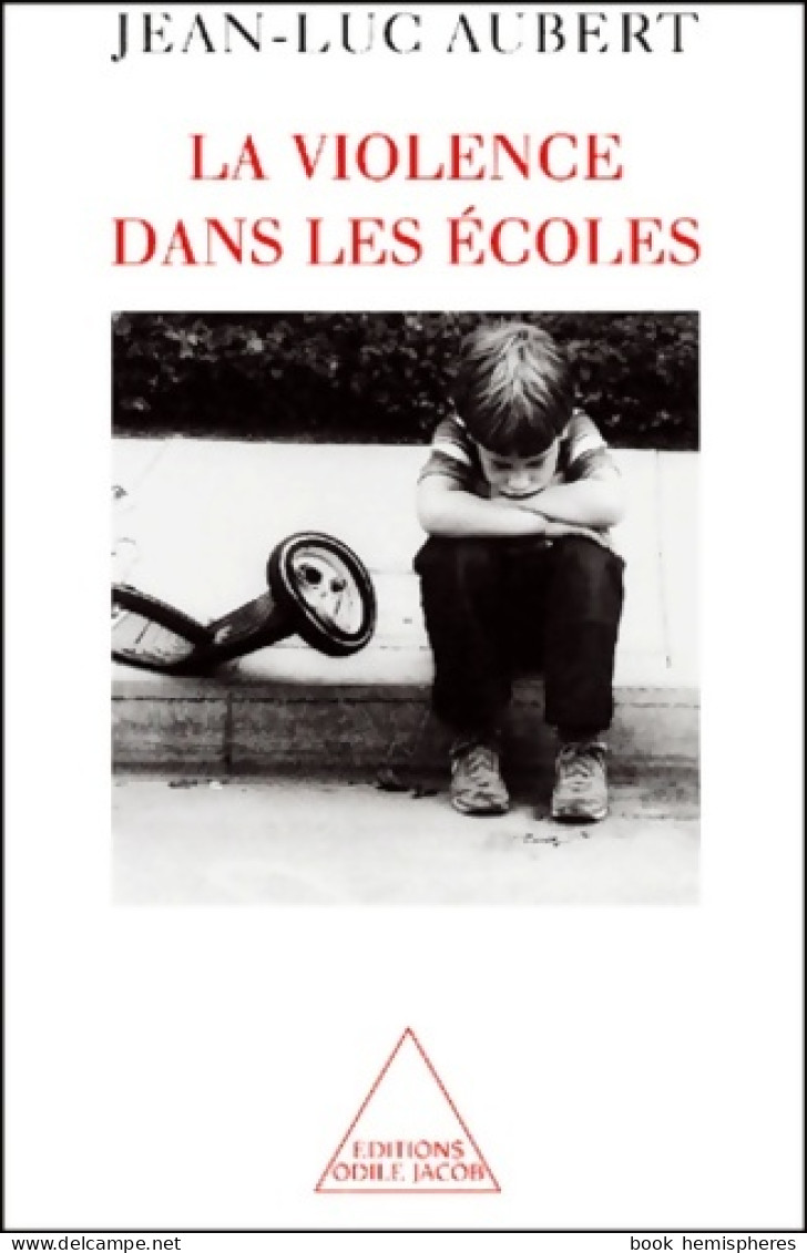 La Violence Dans Les écoles (0) De Jean-Luc Aubert - Unclassified