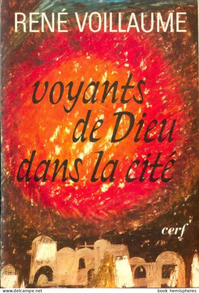 Voyants De Dieu Dans La Cité (1974) De René Voillaume - Godsdienst