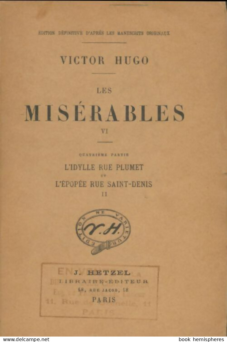 Les Misérables Tome VI (0) De Victor Hugo - Altri Classici