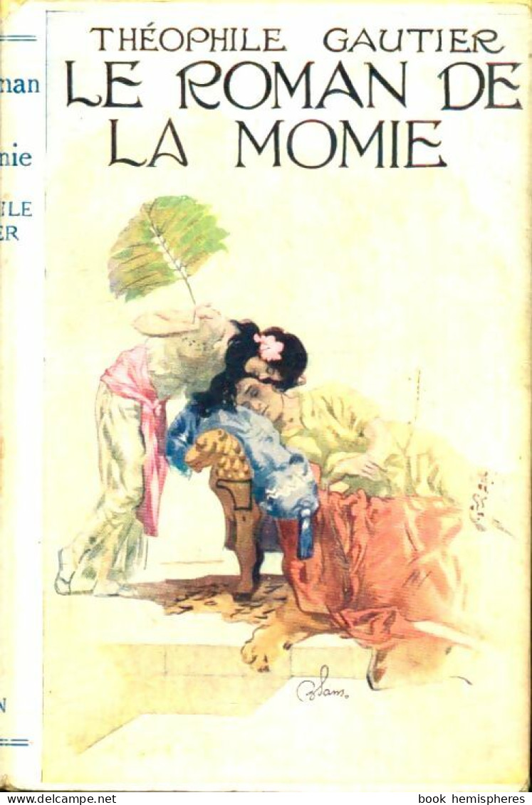 Le Roman De La Momie (1934) De Théophile Gautier - Historic