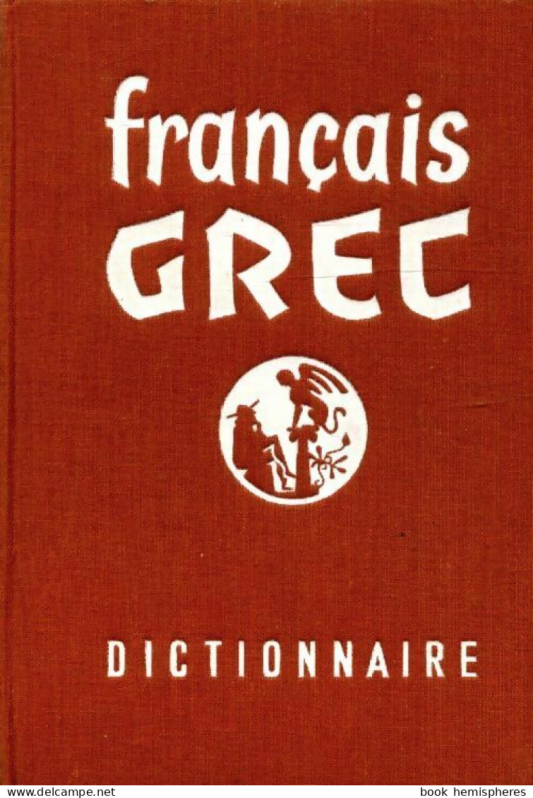 Dictionnaire Français-grec (1963) De Inconnu - Wörterbücher