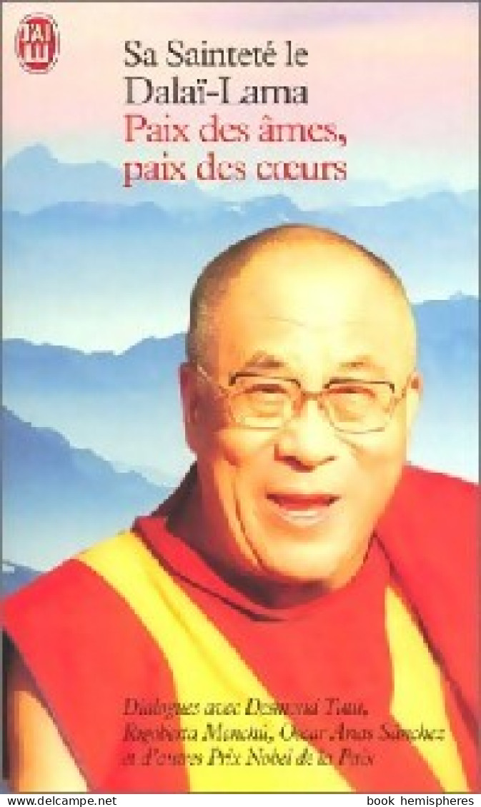 Paix Des âmes, Paix Des Coeurs (2003) De Dalaï-Lama - Sonstige & Ohne Zuordnung