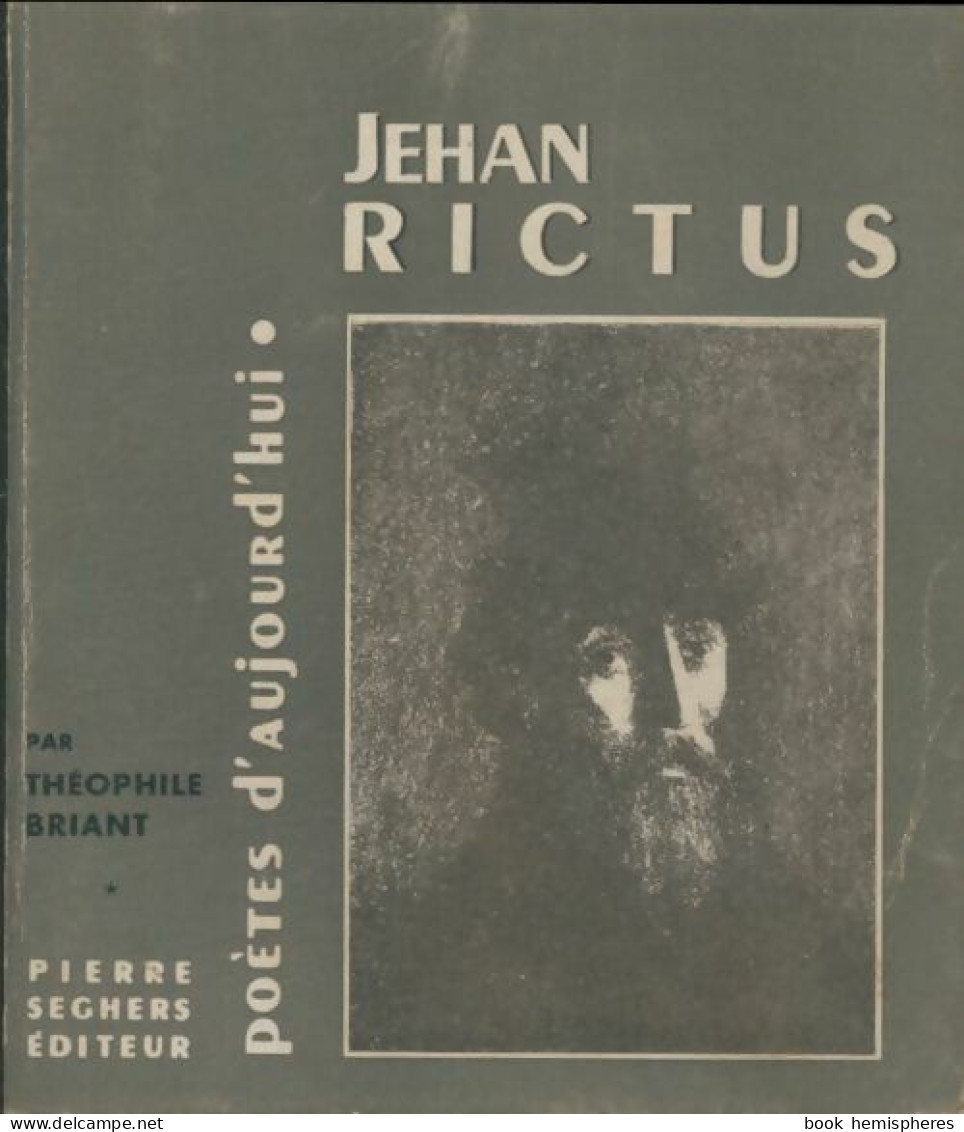 Jehan Rictus (1960) De Th. Briant - Andere & Zonder Classificatie