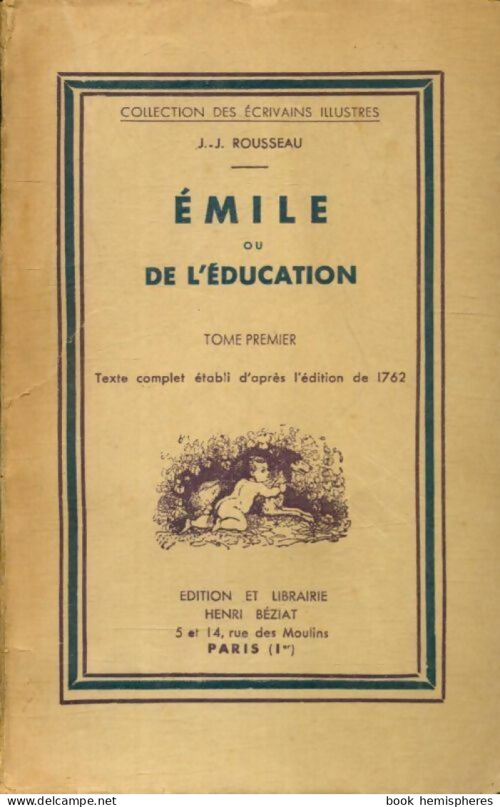 Emile Ou De L'éducation Tome I (0) De Jean-Jacques Rousseau - Klassieke Auteurs