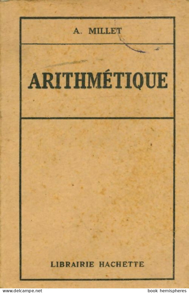 Arithmétique (1923) De Albert Millet - Scienza