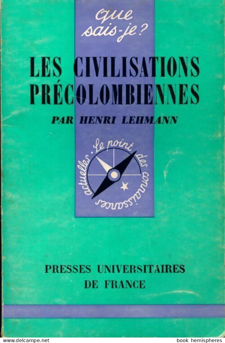 Les Civilisations Précolombiennes (1969) De Henri Lehmann - History