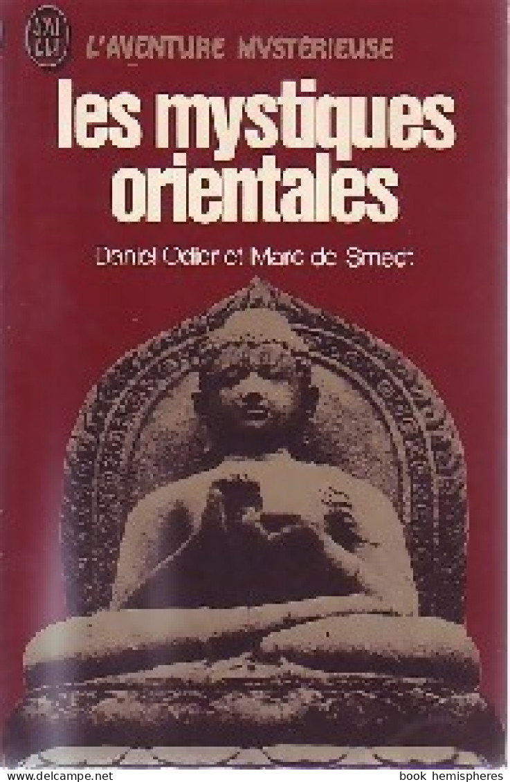 Les Mystiques Orientales (1976) De Marc Odier - Esoterismo