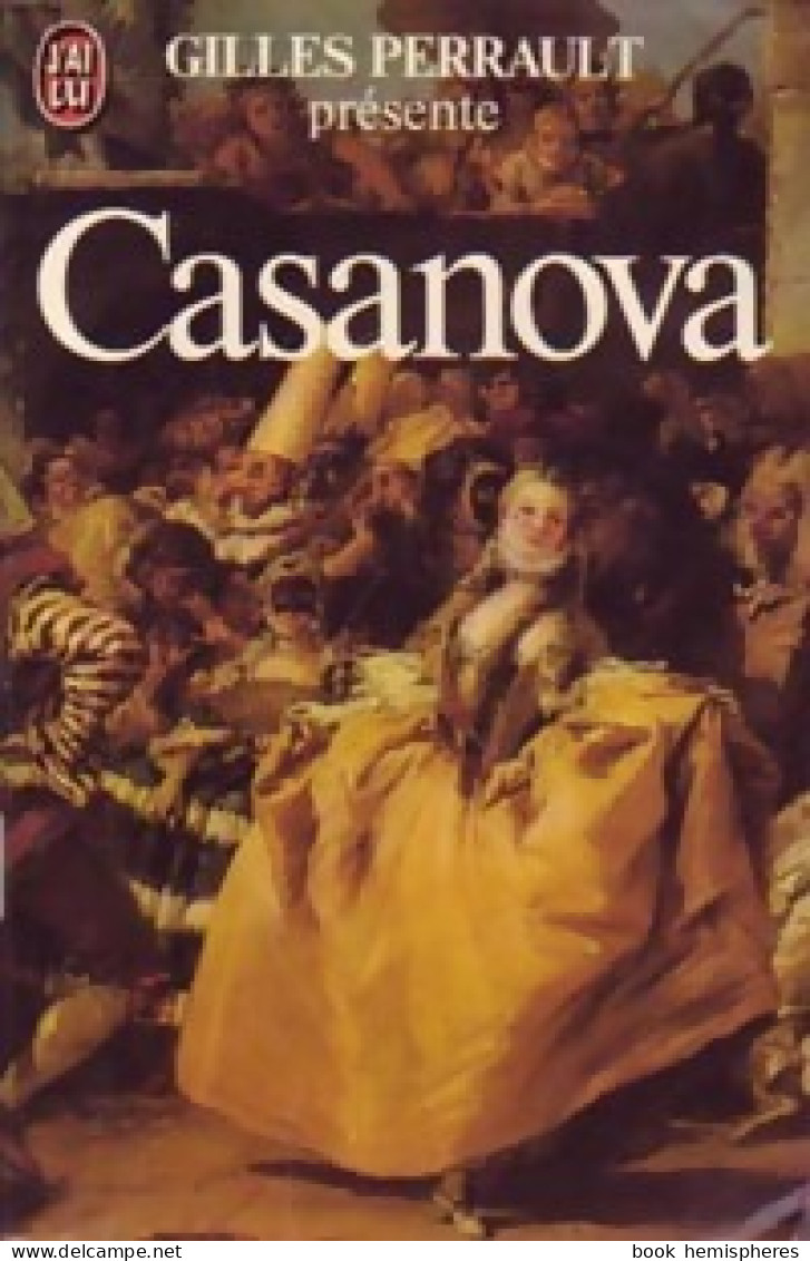 Casanova (1982) De Gilles Perrault - Biographien