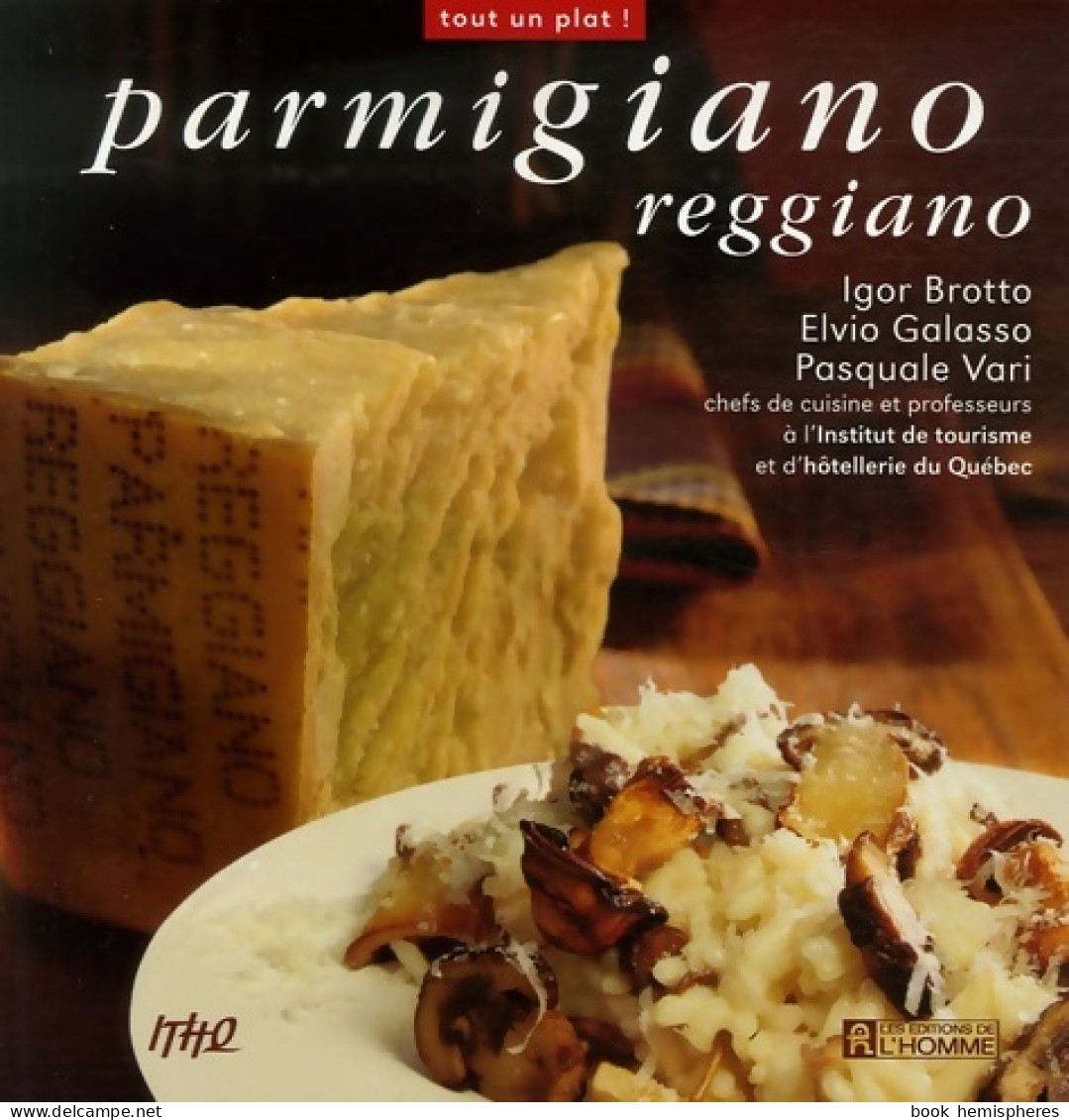 Parmigiano Reggiano (0) De Igor Brotto - Gastronomie