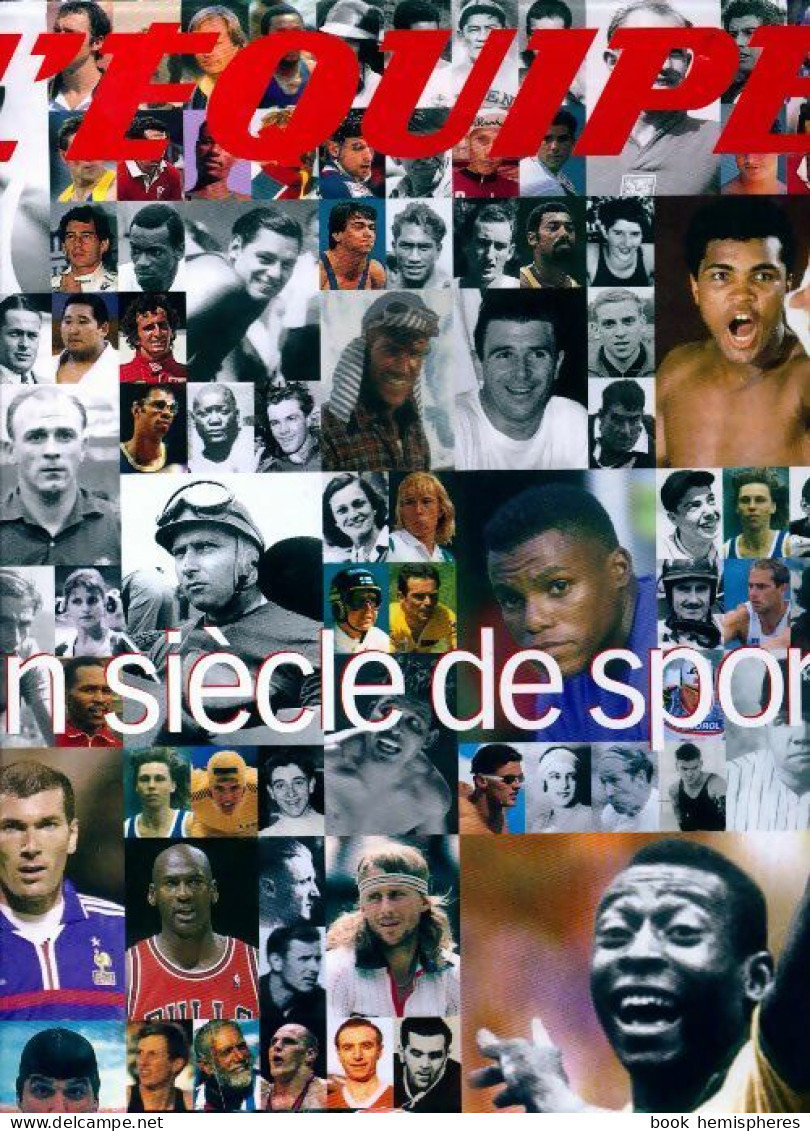 Un Siècle De Sport (2000) De Collectif - Sport
