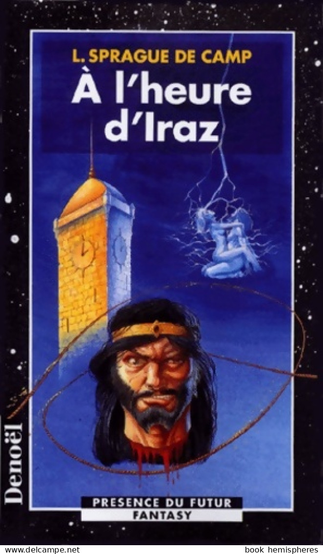 A L'heure D'Iraz (1974) De Lyon Sprague De Camp - Autres & Non Classés