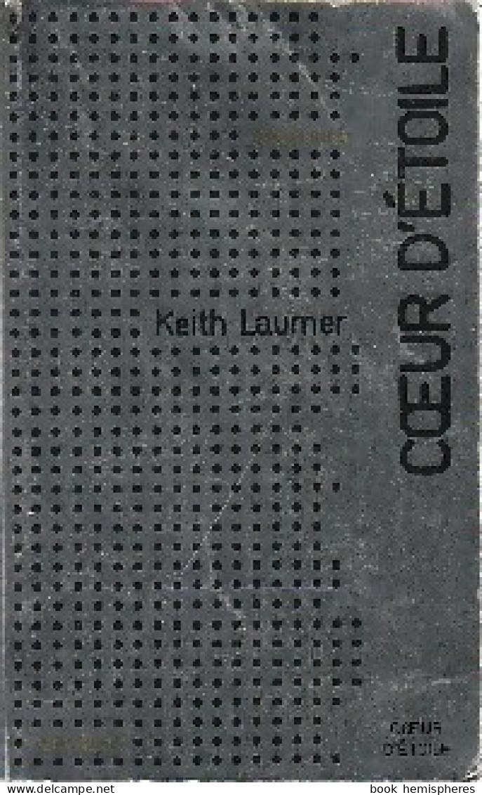 Coeur D'étoile (1974) De Keith J. Laumer - Other & Unclassified