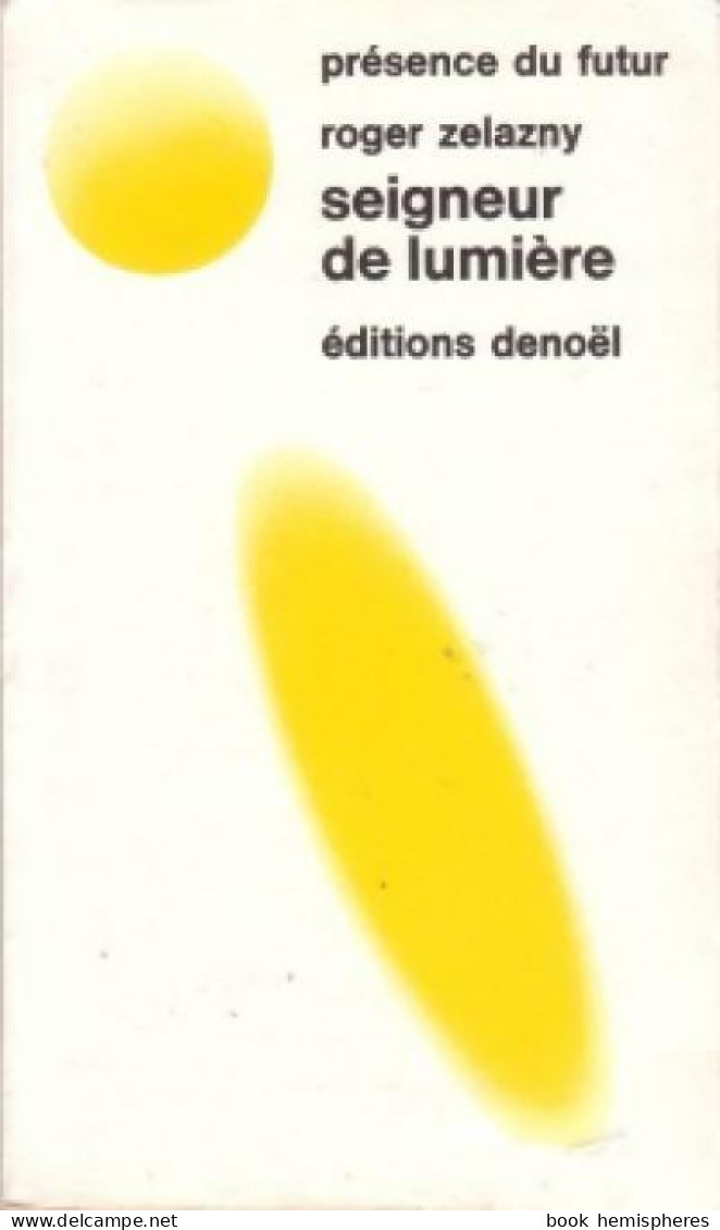 Seigneur De Lumière (1974) De Roger Zelazny - Altri & Non Classificati