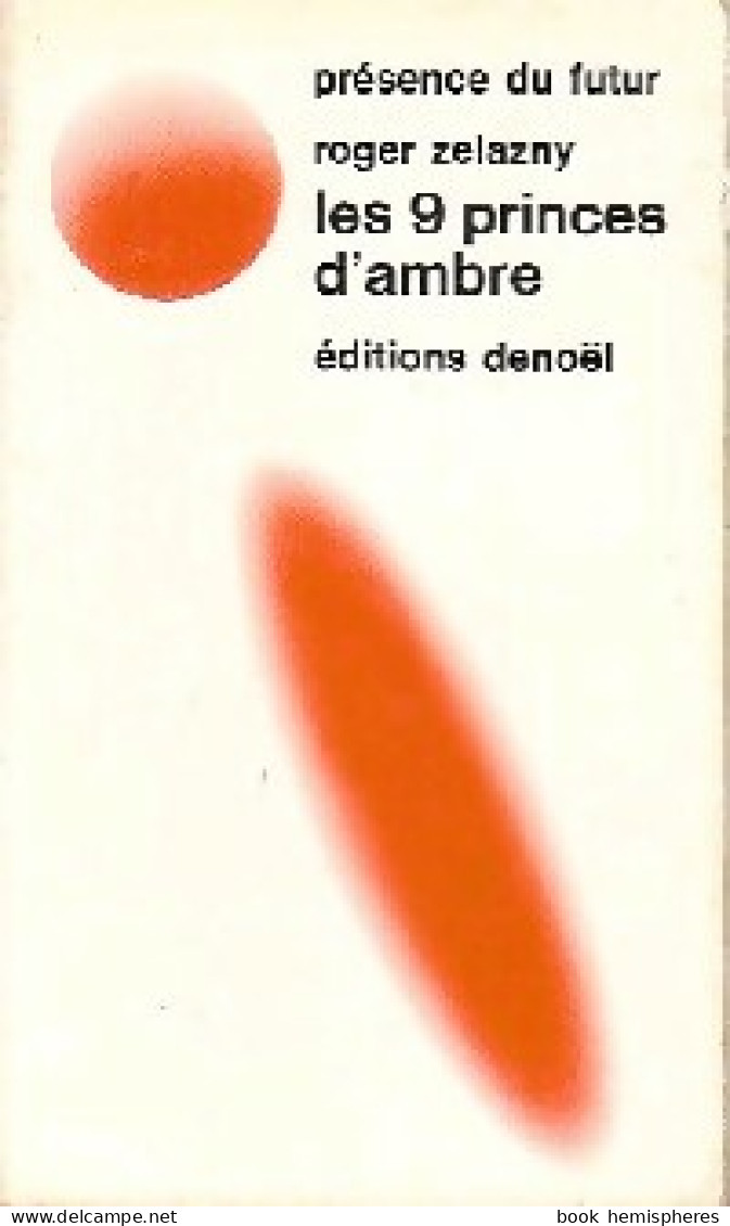 Les Neuf Princes D'ambre (1974) De Roger Zelazny - Autres & Non Classés