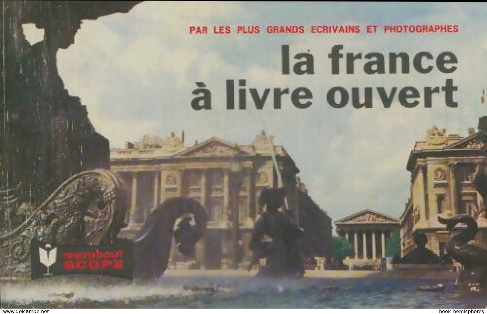 La France à Livre Ouvert (0) De Pierre Seghers - Tourism