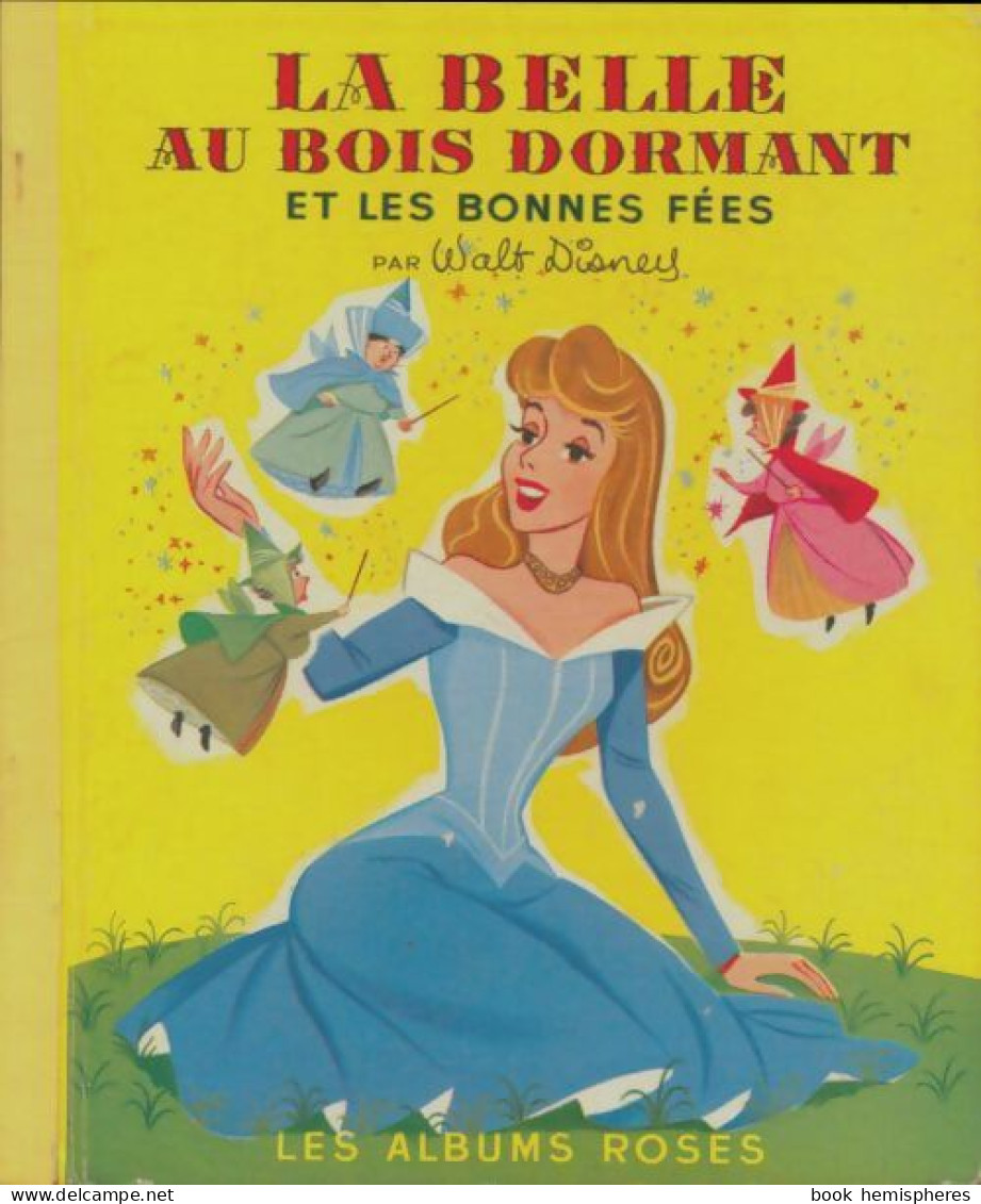 La Belle Au Bois Dormant Et Les Bonnes Fées (1959) De Walt Disney - Disney