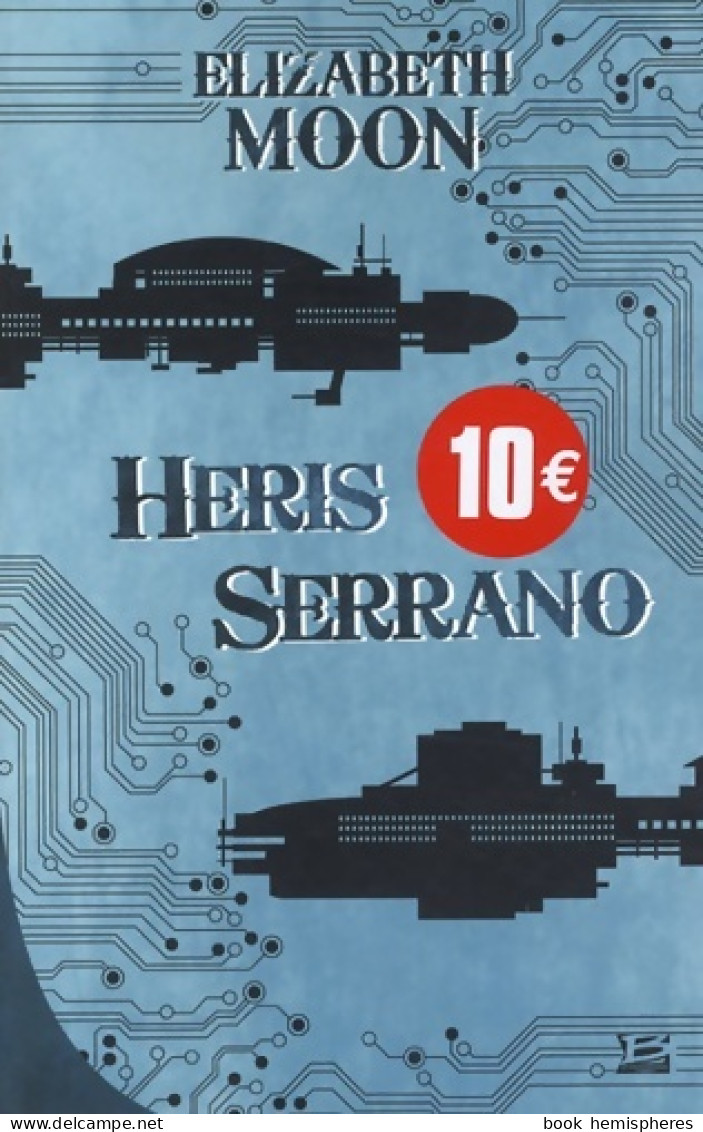 10 Romans 10 Euros 2013 Heris Serrano - L'intégrale : 10 ROMANS - 10 EUROS 2013 (2013) De Elizabeth M - Andere & Zonder Classificatie