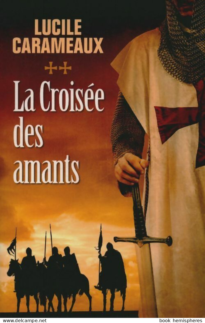 La Croisée Des Amants (2019) De Lucile Carameaux - Historisch