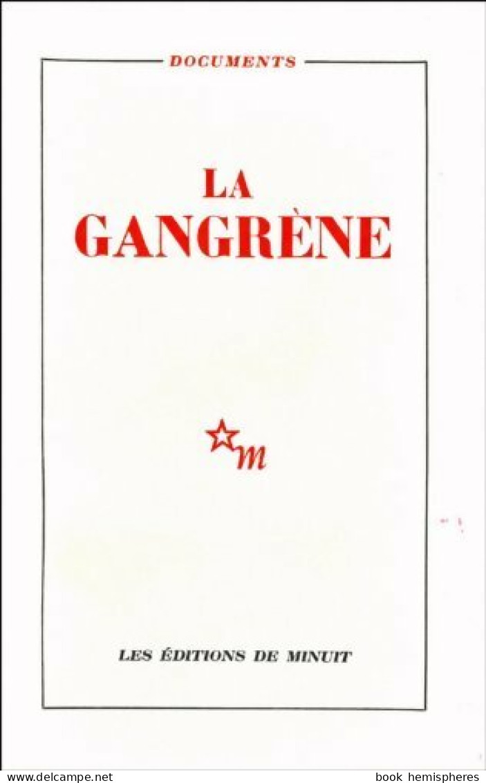 La Gangrène (1959) De Collectif - Politique