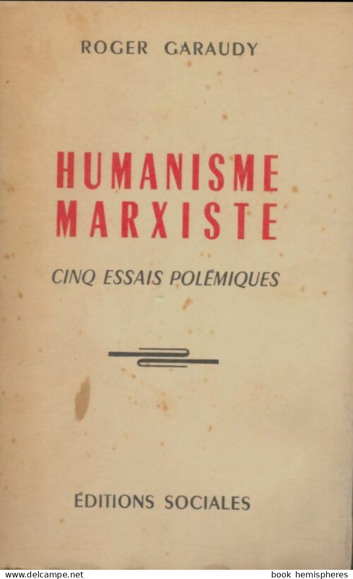 Humanisme Marxiste (1957) De Roger Garaudy - Politique