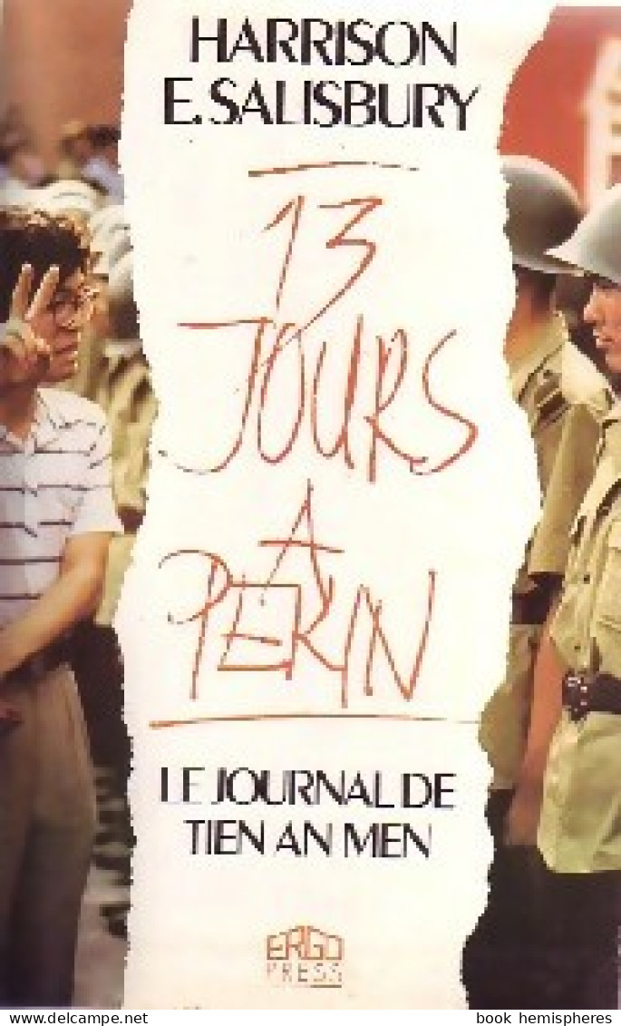 13 Jours à Pékin (1989) De Harrison E. Salisbury - Sonstige & Ohne Zuordnung