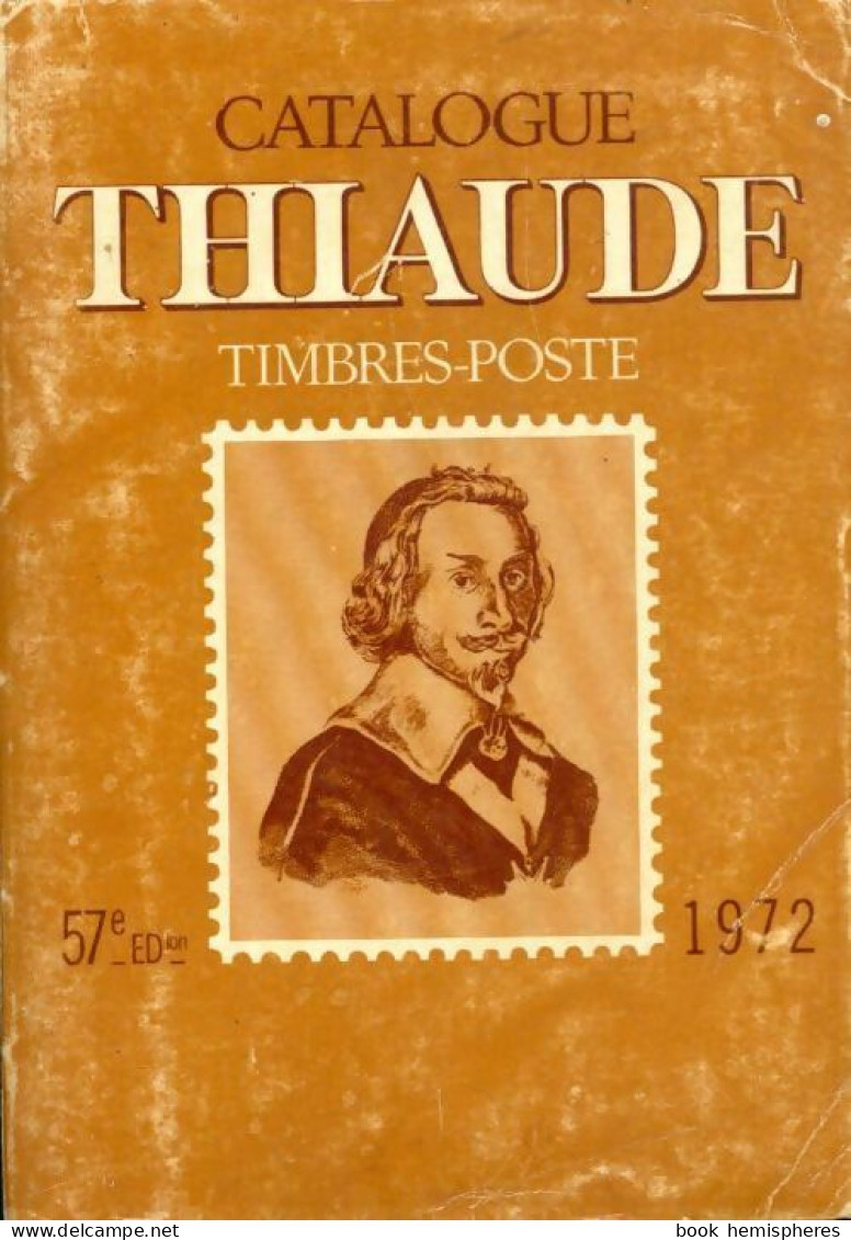 Catalogue Thiaude 1972 (1972) De Collectif - Voyages