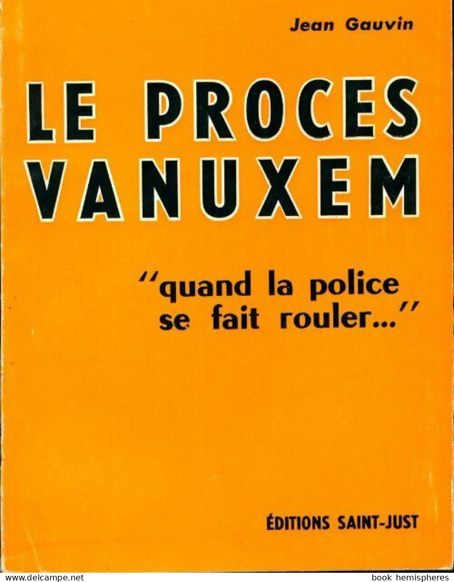 Le Procès Vanuxem (1963) De Jean Gauvin - Politique