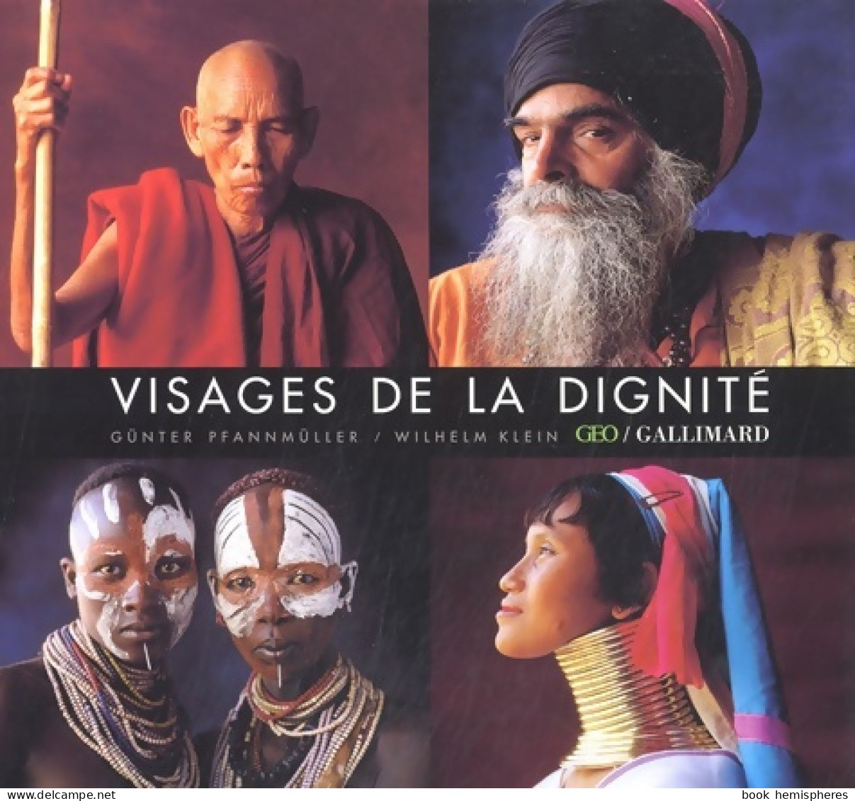 Visages De La Dignité (2002) De Günter Pfannmüller - Art