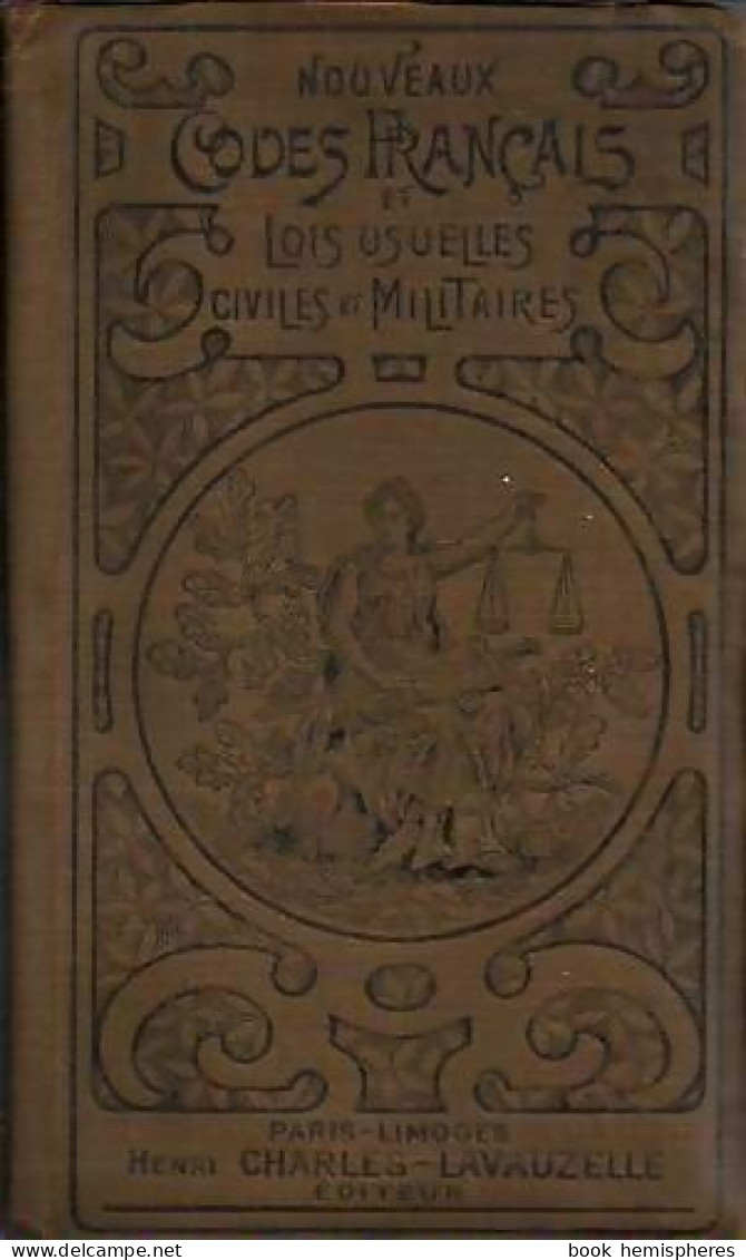 Nouveaux Codes Français Et Lois Usuelles Civiles Et Militaires. (1928) De Collectif - Recht