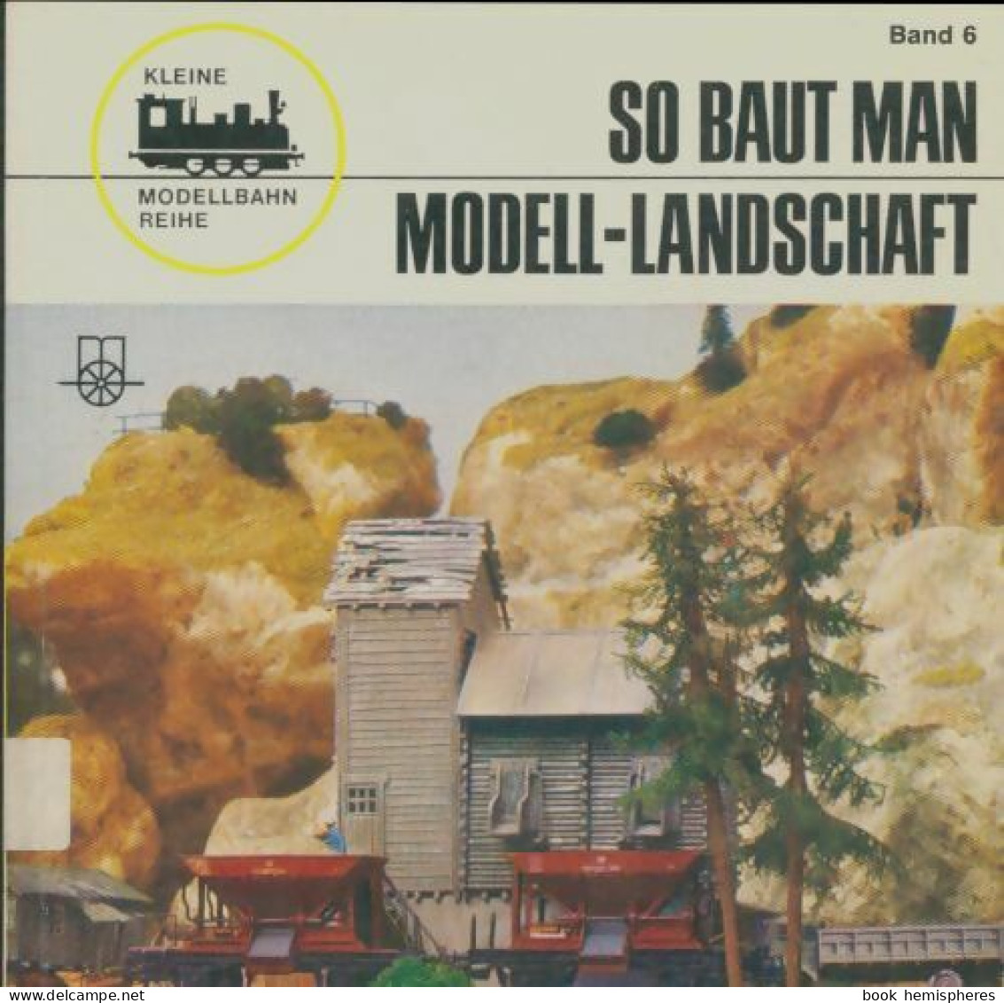 So Baut Man Modell- Landschaft (1971) De Gernot Balcke - Model Making